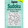 Jigsaw Sudoku Puzzle Book for Adults: 200 Easy to Medium Puzzles 9x9 (Volume 1) - Paperback
