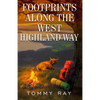 Footprints Along the West Highland Way - Paperback