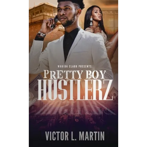 Pretty Boy Hustlerz Part 1 - Hardcover
