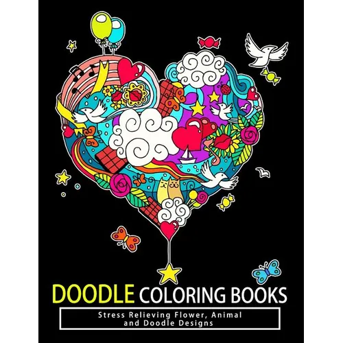 Doodle Coloring Books: Adult Coloring Books: Relax on an Intergalactic Journey through the Universe and Cute Monster - Paperback