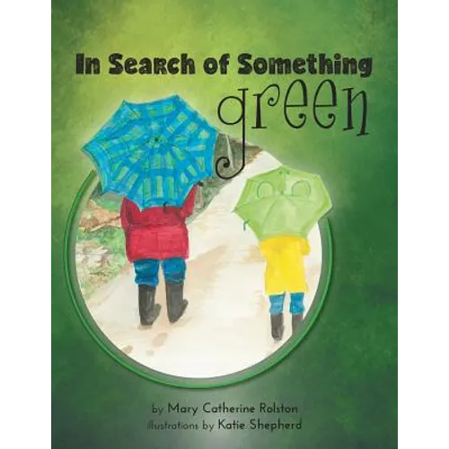 In Search of Something Green - Paperback