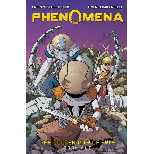 Phenomena Book One: The Golden City of Eyes: A Graphic Novel - Hardcover