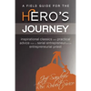 A Field Guide for the Hero's Journey - Paperback