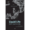 Liquid Life: On Non-Linear Materiality - Paperback