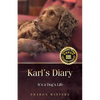 Karl's Diary: It's a Dog's Life - Paperback