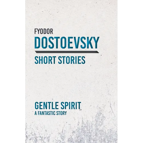 Gentle Spirit; A Fantastic Story - Paperback