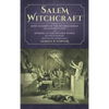 Salem Witchcraft: Comprising More Wonders of the Invisible World. Collected by Robert Calef; And Wonders of the Invisible World, By Cotton Mather; Tog - Hardcover
