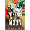 Minions of the Moon - Paperback