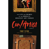 Con/Artist: The Life and Crimes of the World's Greatest Art Forger - Hardcover