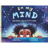 In My Mind: Coloring and Activity Book - Paperback