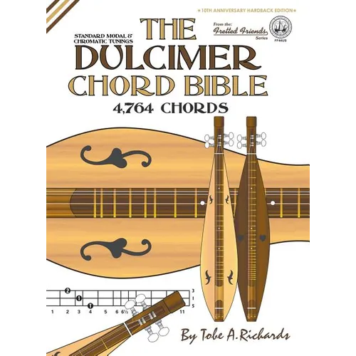 The Dulcimer Chord Bible: Standard Modal & Chromatic Tunings - Hardcover