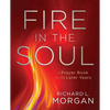 Fire in the Soul: A Prayer Book for the Later Years - Paperback