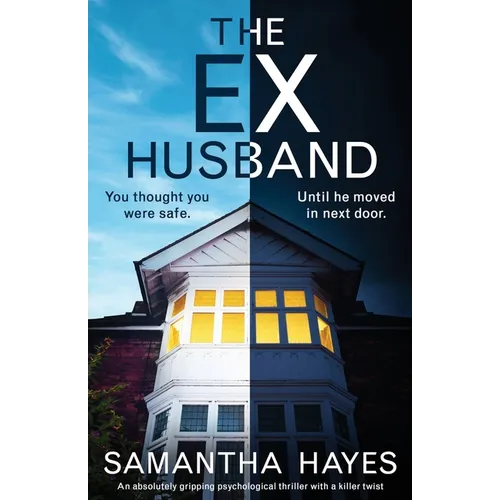 The Ex-Husband: An absolutely gripping psychological thriller with a killer twist - Paperback