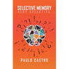 Selective Memory, Very Selective - Paperback