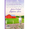 Just a Cowboy's Lifetime Love (Sweet Western Christian Romance Book 11) (Flyboys of Sweet Briar Ranch in North Dakota) Large Print Edition - Paperback