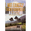 Not Exactly Rocket Scientists II: The Totally Unnecessary Sequel - Paperback