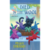 Died in the Wool - Mass Market Paperbound