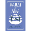 Women in Love: Annotated Edition (Alma Classics Evergreens) - Paperback