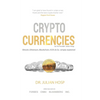 Cryptocurrencies simply explained - by Co-Founder Dr. Julian Hosp: Bitcoin, Ethereum, Blockchain, ICOs, Decentralization, Mining & Co - Paperback