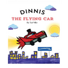 Dinnis the Flying Car - Hardcover