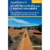 Walking La Via de la Plata and Camino Sanabres: The Camino de Santiago from Seville to Santiago de Compostela and Astorga - Paperback