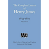 The Complete Letters of Henry James, 1855-1872: Volume 1 - Hardcover