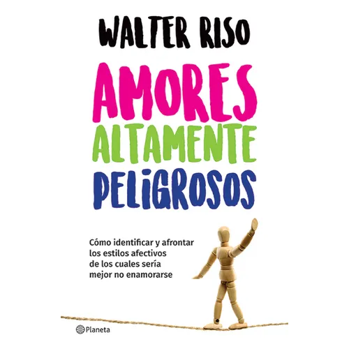 Amores Altamente Peligrosos / Highly Dangerous Loves - Paperback