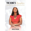 The King's Daughter: Divinely Orchestrated - Paperback