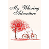 My Whoring Adventure: Funny valentine gift password keeper for couples lovers friends families girlfriends boyfriends and besties - perfect - Paperback