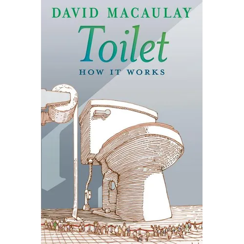Toilet: How It Works - Paperback