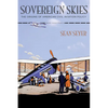 Sovereign Skies: The Origins of American Civil Aviation Policy - Hardcover