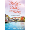 Bridges, Books, and Bones - Paperback