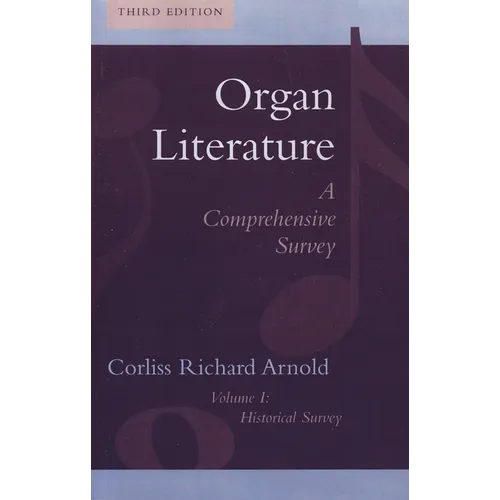 Organ Literature: Historical Survey - Paperback