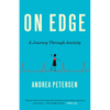 On Edge: A Journey Through Anxiety - Paperback