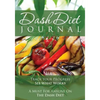 The Dash Diet Journal: Track Your Progress See What Works: A Must for Anyone on the Dash Diet - Paperback