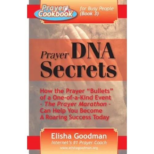 Prayer Cookbook for Busy People (Book 3): Prayer DNA Secrets - Paperback