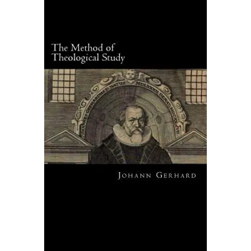 The Method of Theological Study - Paperback