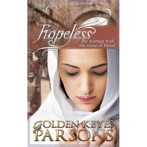 Hopeless: The Woman with the Issue of Blood - Paperback