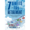 7 Benefits of FIAs For Retirement: Retirement is a Rollercoaster, Are You Prepared to Enjoy the Ride? - Paperback
