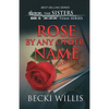 Rose by Any Other Name - Paperback
