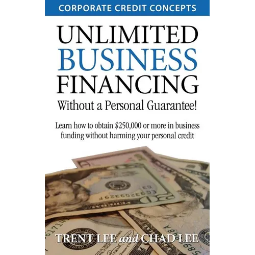 Unlimited Business Financing - Paperback