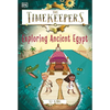 The Timekeepers: Exploring Ancient Egypt - Paperback