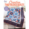 Creative Two-Block Quilts - Paperback