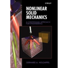Nonlinear Solid Mechanics: A Continuum Approach for Engineering - Paperback
