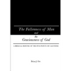 The Fallenness of Man and the Graciousness of God - Paperback
