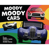 Moody Moody Cars - Hardcover