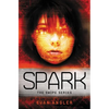 The Spark - Paperback