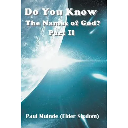 Do You Know the Names of God? Part 2 - Paperback