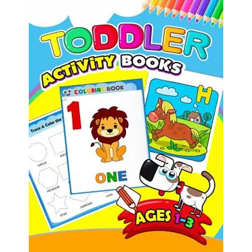 Toddler Activity books ages 1-3: Activity book for Boy, Girls, Kids, Children (First Workbook for your Kids) - Paperback