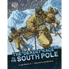 The Deadly Race to the South Pole - Paperback
